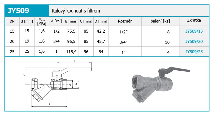 NOVASERVIS JY509 guľový kohút 1", PN16, páka, s filtrom, závitový, voda, mosadz